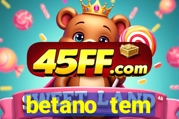 betano tem pagamento antecipado